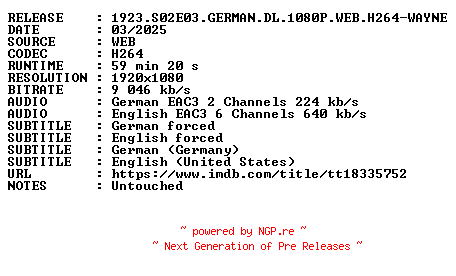 NFO for the release 1923.S02E03.GERMAN.DL.1080P.WEB.H264-WAYNE by WAYNE