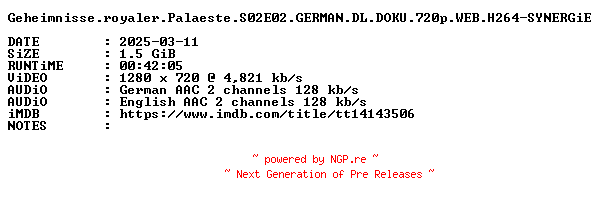 NFO for the release Geheimnisse.royaler.Palaeste.S02E02.GERMAN.DL.DOKU.720p.WEB.H264-SYNERGiE by SYNERGiE