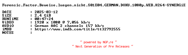 NFO for the release Forensic.Factor.Beweise.luegen.nicht.S01E04.GERMAN.DOKU.1080p.WEB.H264-SYNERGiE by SYNERGiE
