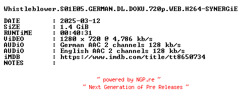 NFO for the release Whistleblower.S01E05.GERMAN.DL.DOKU.720p.WEB.H264-SYNERGiE by SYNERGiE