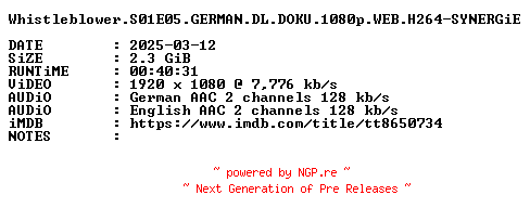 NFO for the release Whistleblower.S01E05.GERMAN.DL.DOKU.1080p.WEB.H264-SYNERGiE by SYNERGiE