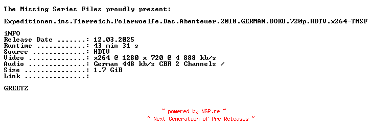 NFO for the release Expeditionen.ins.Tierreich.Polarwoelfe.Das.Abenteuer.2018.GERMAN.DOKU.720p.HDTV.x264-TMSF by TMSF