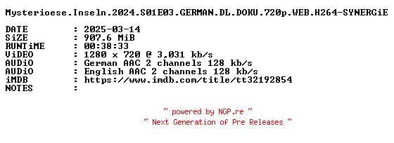 NFO for the release Mysterioese.Inseln.2024.S01E03.GERMAN.DL.DOKU.720p.WEB.H264-SYNERGiE by SYNERGiE