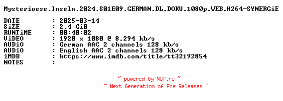 NFO for the release Mysterioese.Inseln.2024.S01E09.GERMAN.DL.DOKU.1080p.WEB.H264-SYNERGiE by SYNERGiE