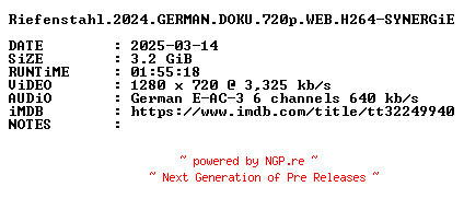 NFO for the release Riefenstahl.2024.GERMAN.DOKU.720p.WEB.H264-SYNERGiE by SYNERGiE