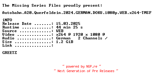 NFO for the release Autobahn.A20.Querfeldein.2024.GERMAN.DOKU.1080p.WEB.x264-TMSF by TMSF