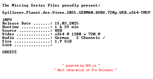 NFO for the release Spillover.Planet.der.Viren.2025.GERMAN.DOKU.720p.WEB.x264-TMSF by TMSF