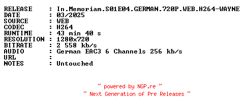 NFO for the release In.Memoriam.S01E04.GERMAN.720P.WEB.H264-WAYNE by WAYNE