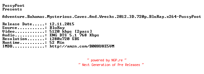 NFO for the release Adventure.Bahamas.Mysterious.Caves.And.Wrecks.2012.3D.720p.BluRay.x264-PussyFoot by PussyFoot