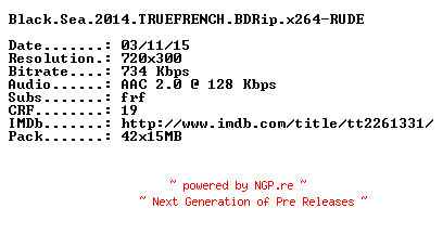 NFO for the release Black.Sea.2014.TRUEFRENCH.BDRip.x264-RUDE by RUDE