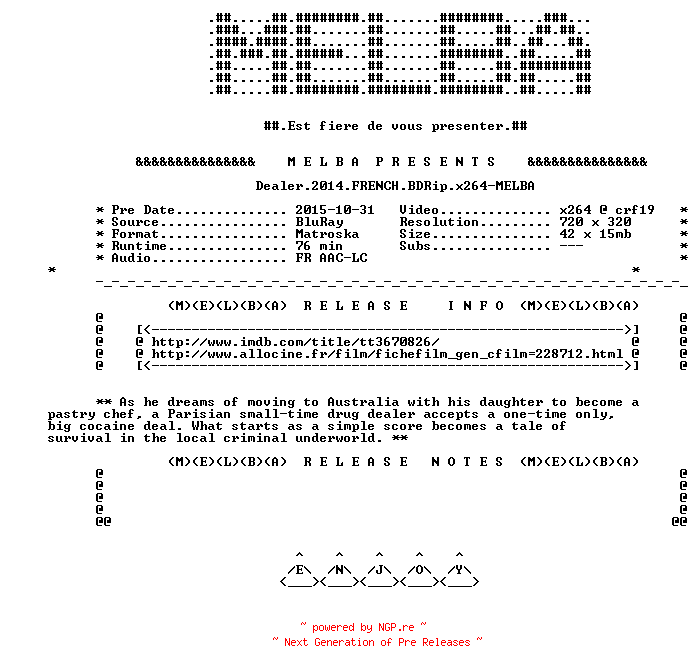 NFO for the release Dealer.2014.FRENCH.BDRip.x264-MELBA by MELBA