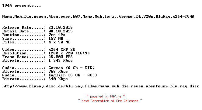 NFO for the release Mama.Muh.Die.neuen.Abenteuer.E07.Mama.Muh.tanzt.German.DL.720p.BluRay.x264-TV4A by TV4A