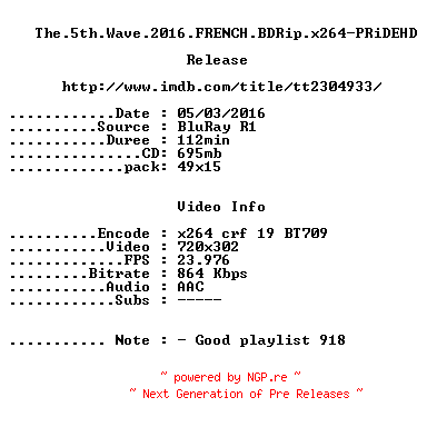 NFO for the release The.5th.Wave.2016.FRENCH.BDRip.x264-PRiDEHD by PRiDEHD