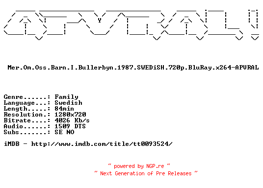 NFO for the release Mer.Om.Oss.Barn.I.Bullerbyn.1987.SWEDiSH.720p.BluRay.x264-APVRAL by APVRAL