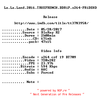 NFO for the release La.La.Land.2016.TRUEFRENCH.BDRiP.x264-PRiDEHD by PRiDEHD