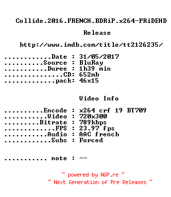 NFO for the release Collide.2016.FRENCH.BDRiP.x264-PRiDEHD by PRiDEHD