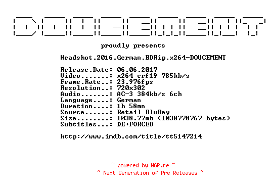 NFO for the release Headshot.2016.German.BDRip.x264-DOUCEMENT by DOUCEMENT