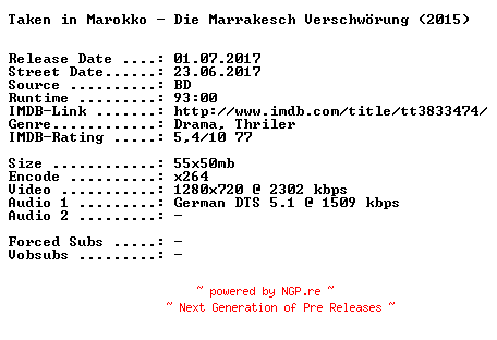 NFO for the release Taken.in.Marokko.Die.Marrakesch.Verschwoerung.2015.German.720p.BluRay.x264-SPiCY by SPiCY