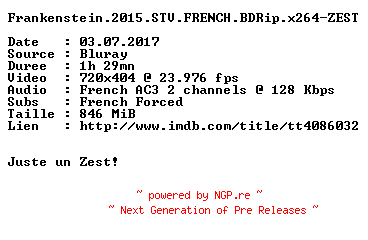 NFO for the release Frankenstein.2015.STV.FRENCH.BDRip.x264-ZEST by ZEST
