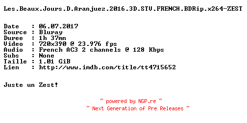 NFO for the release Les.Beaux.Jours.D.Aranjuez.2016.3D.STV.FRENCH.BDRip.x264-ZEST by ZEST