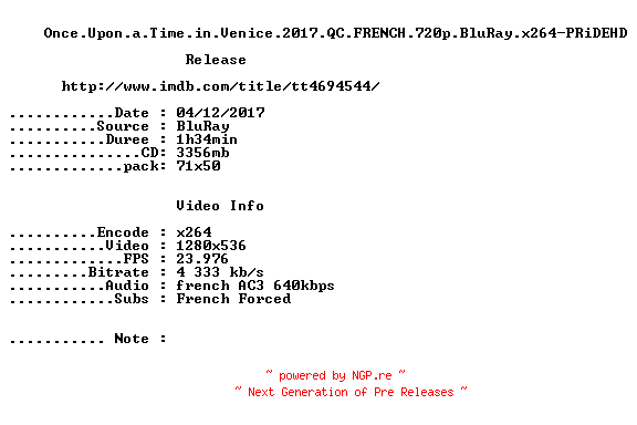 NFO for the release Once.Upon.a.Time.in.Venice.2017.QC.FRENCH.720p.BluRay.x264-PRiDEHD by PRiDEHD