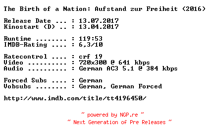 NFO for the release The.Birth.of.a.Nation.Aufstand.zur.Freiheit.German.2016.AC3.BDRip.x264-COiNCiDENCE by COiNCiDENCE