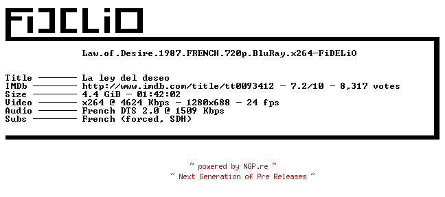 NFO for the release Law.of.Desire.1987.FRENCH.720p.BluRay.x264-FiDELiO by FiDELiO