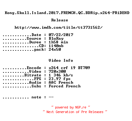 NFO for the release Kong.Skull.Island.2017.FRENCH.QC.BDRip.x264-PRiDEHD by PRiDEHD