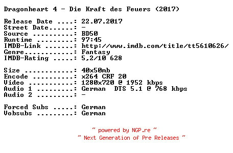 NFO for the release Dragonheart.4.Die.Kraft.des.Feuers.2017.German.720p.BluRay.x264-SPiCY by SPiCY