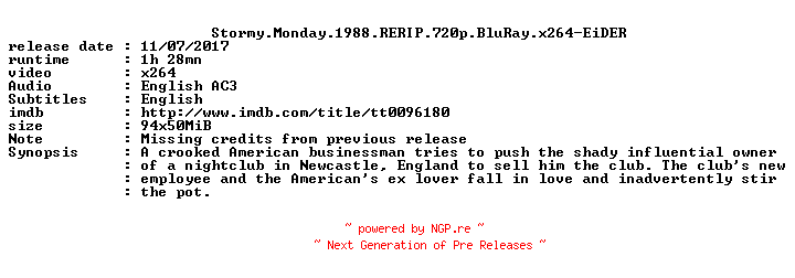 NFO for the release Stormy.Monday.1988.RERIP.720p.BluRay.x264-EiDER by EiDER