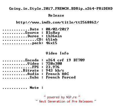 NFO for the release Going.in.Style.2017.FRENCH.BDRip.x264-PRiDEHD by PRiDEHD