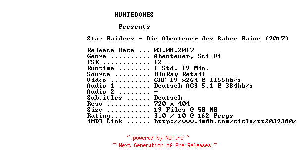 NFO for the release Star.Raiders.Die.Abenteuer.des.Saber.Raine.German.2017.AC3.BDRip.x264-HUNTEDONES by HUNTEDONES