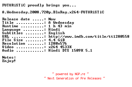 NFO for the release A.Wednesday.2008.720p.BluRay.x264-FUTURiSTiC by FUTURiSTiC