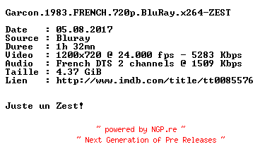 NFO for the release Garcon.1983.FRENCH.720p.BluRay.x264-ZEST by ZEST