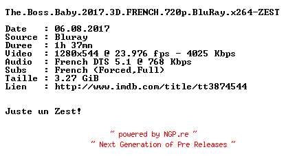NFO for the release The.Boss.Baby.2017.3D.FRENCH.720p.BluRay.x264-ZEST by ZEST