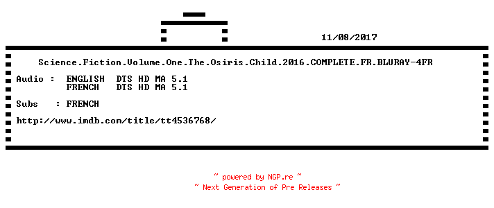 NFO for the release Science.Fiction.Volume.One.The.Osiris.Child.2016.COMPLETE.FR.BLURAY-4FR by 4FR