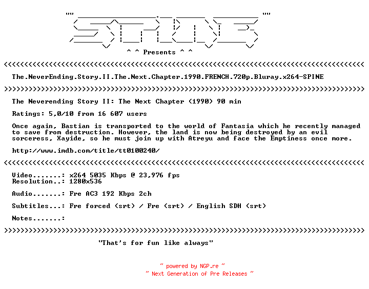 NFO for the release The.NeverEnding.Story.II.The.Next.Chapter.1990.FRENCH.720p.Bluray.x264-SPINE by SPINE
