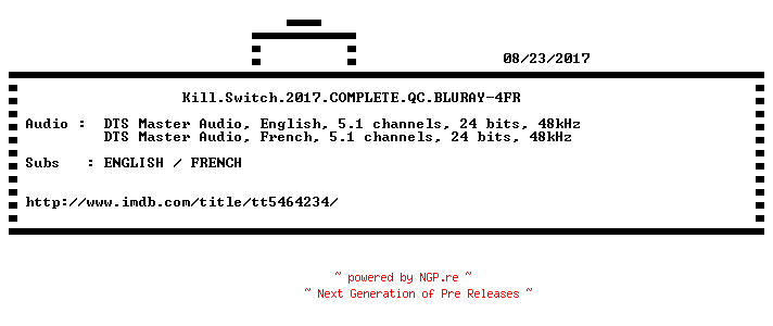 NFO for the release Kill.Switch.2017.COMPLETE.QC.BLURAY-4FR by 4FR
