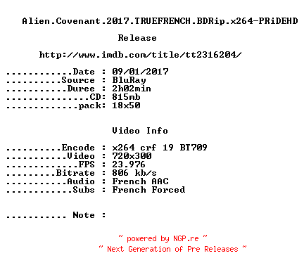 NFO for the release Alien.Covenant.2017.TRUEFRENCH.BDRip.x264-PRiDEHD by PRiDEHD