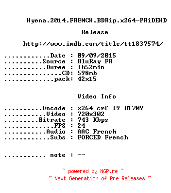 NFO for the release Hyena.2014.FRENCH.BDRip.x264-PRiDEHD by PRiDEHD