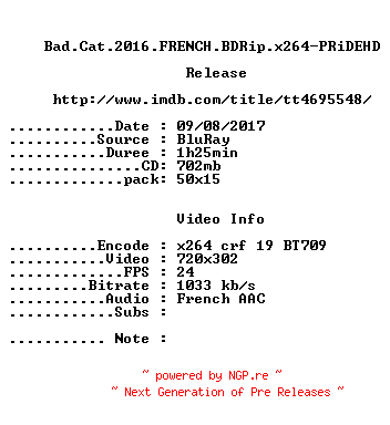 NFO for the release Bad.Cat.2016.FRENCH.BDRip.x264-PRiDEHD by PRiDEHD