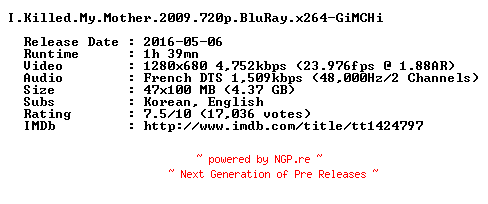NFO for the release I.Killed.My.Mother.2009.720p.BluRay.x264-GiMCHi by GiMCHi