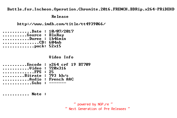 NFO for the release Battle.for.Incheon.Operation.Chromite.2016.FRENCH.BDRip.x264-PRiDEHD by PRiDEHD