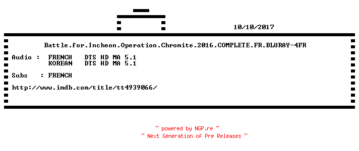 NFO for the release Battle.for.Incheon.Operation.Chromite.2016.COMPLETE.FR.BLURAY-4FR by 4FR
