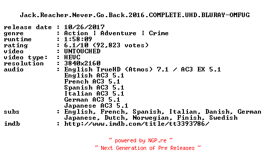 NFO for the release Jack.Reacher.Never.Go.Back.2016.COMPLETE.UHD.BLURAY-OMFUG by OMFUG