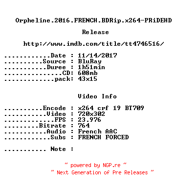 NFO for the release Orpheline.2016.FRENCH.BDRip.x264-PRiDEHD by PRiDEHD