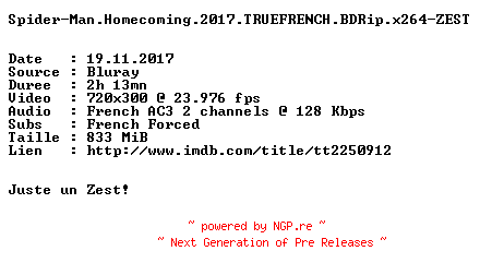 NFO for the release Spider-Man.Homecoming.2017.TRUEFRENCH.BDRip.x264-ZEST by ZEST