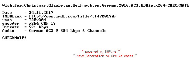 NFO for the release Wish.for.Christmas.Glaube.an.Weihnachten.German.2016.AC3.BDRip.x264-CHECKMATE by CHECKMATE