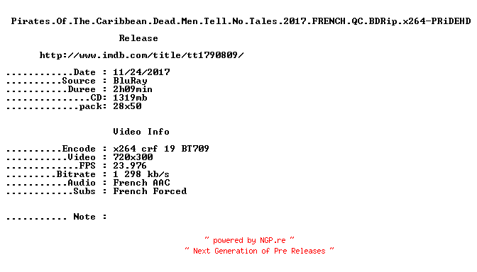 NFO for the release Pirates.Of.The.Caribbean.Dead.Men.Tell.No.Tales.2017.FRENCH.QC.BDRip.x264-PRiDEHD by PRiDEHD