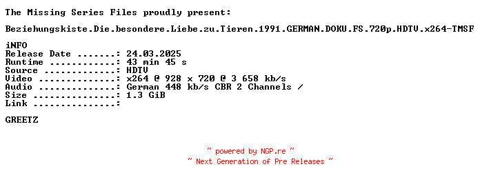 NFO for the release Beziehungskiste.Die.besondere.Liebe.zu.Tieren.1991.GERMAN.DOKU.FS.720p.HDTV.x264-TMSF by TMSF